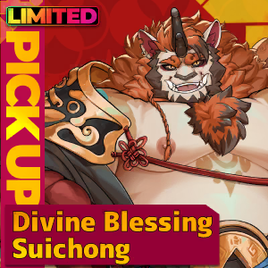 Divine Blessing Suichong PICK-UP!