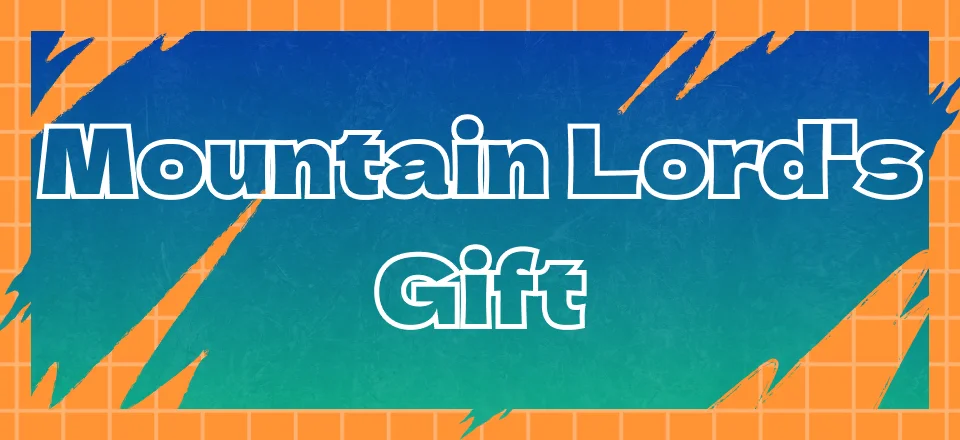 Mountain Lord's Gift