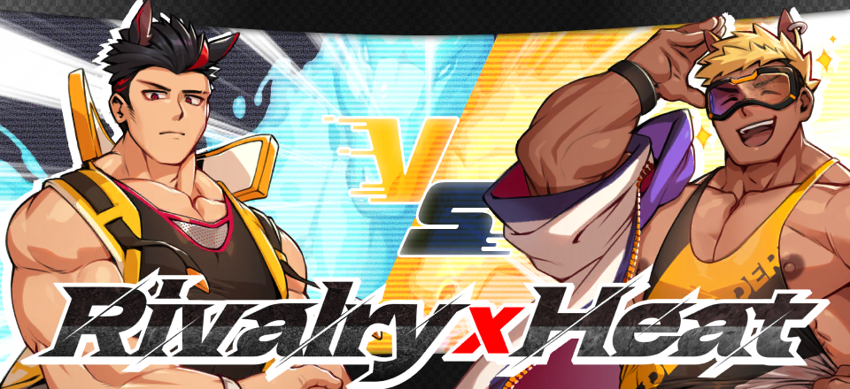 Rivalry x Heat